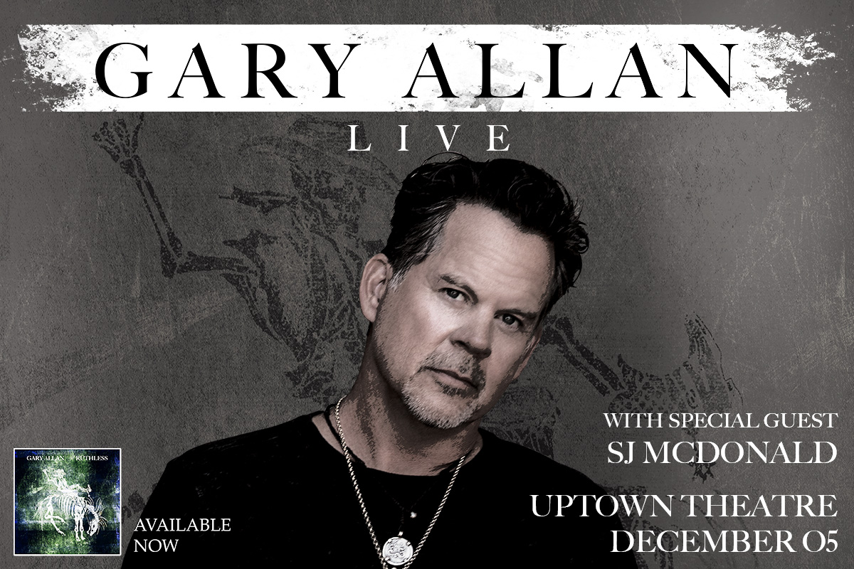 slider image - Gary Allan w/ special guest SJ McDonald - 05